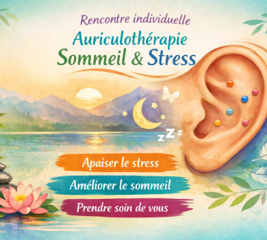 Retrouver le calme intérieur : Sommeil et gestion du stress par l’auriculothérapie